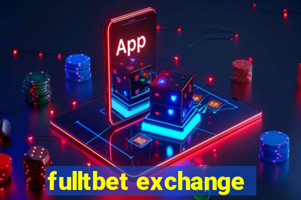 fulltbet exchange